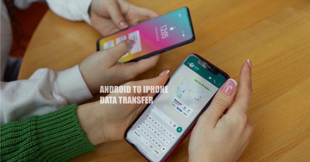 android to iphone data transfer