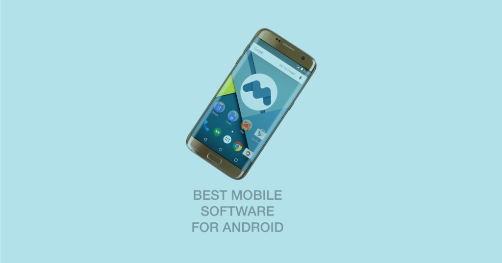 best mobile software for android